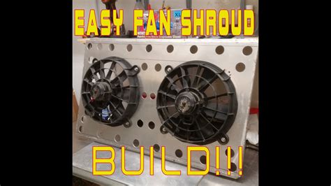 how to make a fan shroud from sheet metal|custom made fan shroud.